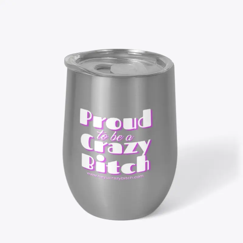 Official Crazy Bitch Pride Drinkware