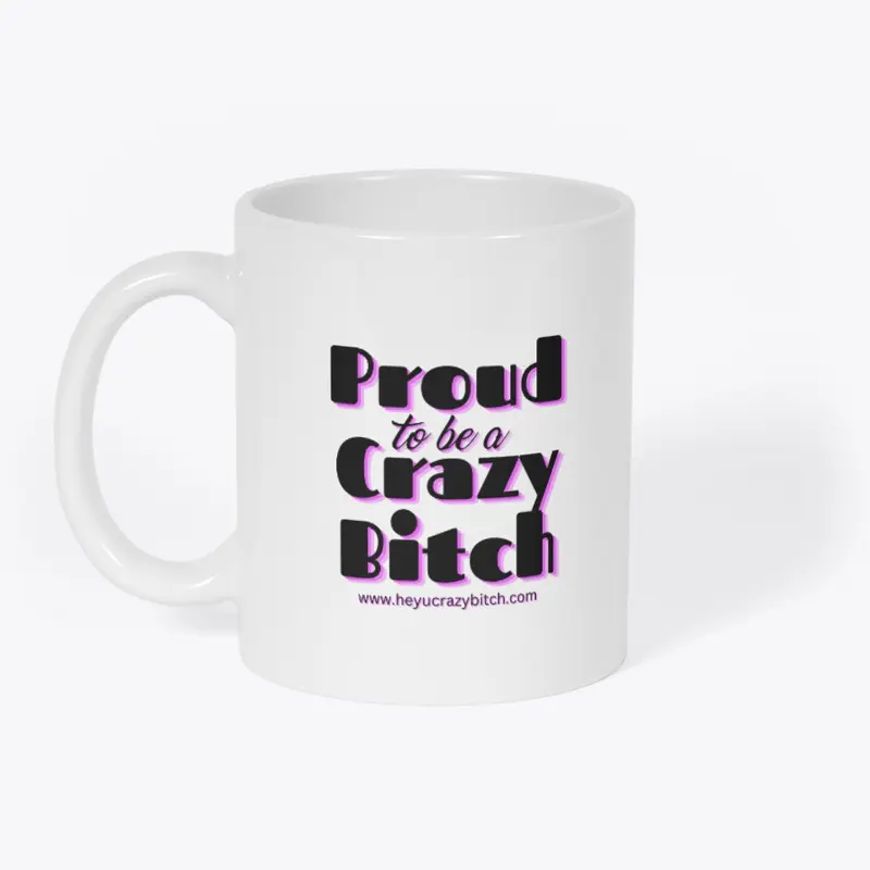 Official Crazy Bitch Pride Drinkware