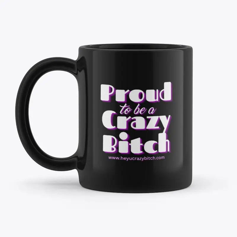 Official Crazy Bitch Pride Drinkware