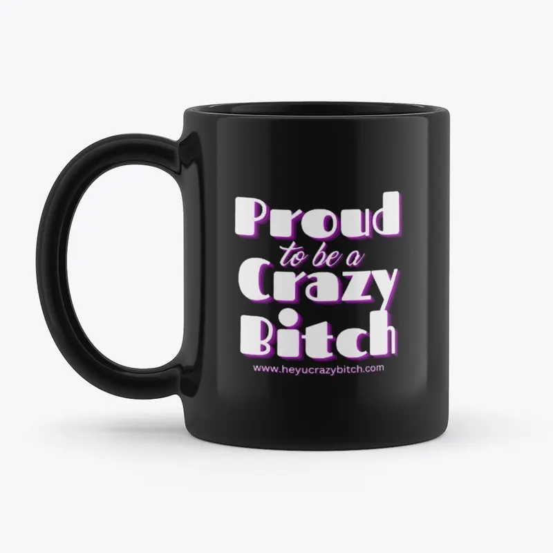 Official Crazy Bitch Pride Drinkware